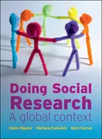 Robiť sociálny výskum: Globálny kontext - Doing Social Research: A Global Context