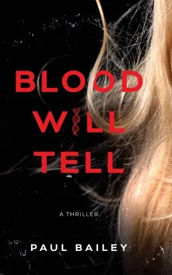 Krv to povie - Blood Will Tell