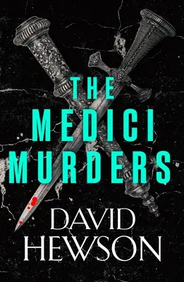 Vraždy Mediciovcov - The Medici Murders