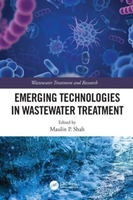 Nové technológie v čistení odpadových vôd - Emerging Technologies in Wastewater Treatment