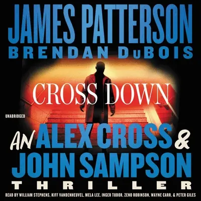 Cross Down: Thriller o Alexovi Crossovi a Johnovi Sampsonovi - Cross Down: An Alex Cross and John Sampson Thriller