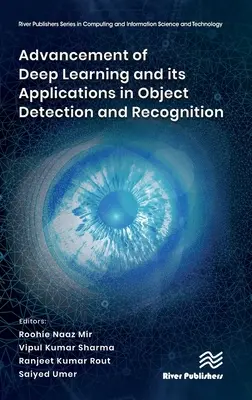 Pokrok v hlbokom učení a jeho aplikáciách pri detekcii a rozpoznávaní objektov - Advancement of Deep Learning and Its Applications in Object Detection and Recognition