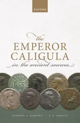 Cisár Caligula v antických prameňoch - The Emperor Caligula in the Ancient Sources