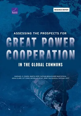 Posúdenie vyhliadok na spoluprácu veľmocí v čase globálnej krízy - Assessing the Prospects for Great Power Cooperation in the Global Commons