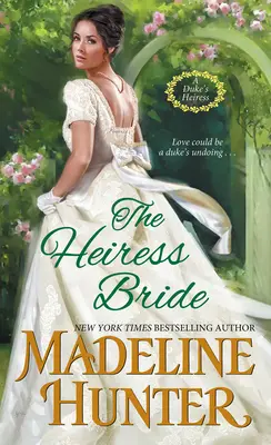 Dedička nevesta: Napínavá regentská romanca s prímesou tajomstva - The Heiress Bride: A Thrilling Regency Romance with a Dash of Mystery
