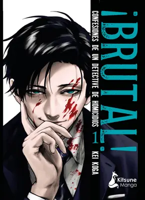 Brutálne! Confesiones de Un Detective de Homicidios 1 - Brutal! Confesiones de Un Detective de Homicidios 1