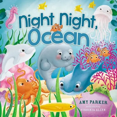 Noc noc, oceán - Night Night, Ocean