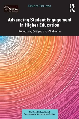 Advancing Student Engagement in Higher Education: Reflexia, reflexia a reflexia: Reflexia, kritika a výzvy - Advancing Student Engagement in Higher Education: Reflection, Critique and Challenge