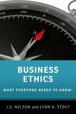 Podnikateľská etika - čo by mal každý vedieť - Business Ethics - What Everyone Needs to Know