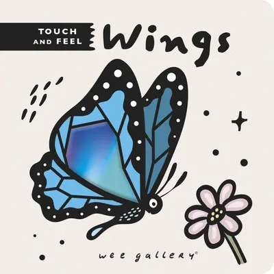 Wee Gallery Dotyk a hmat: Krídla - Wee Gallery Touch and Feel: Wings