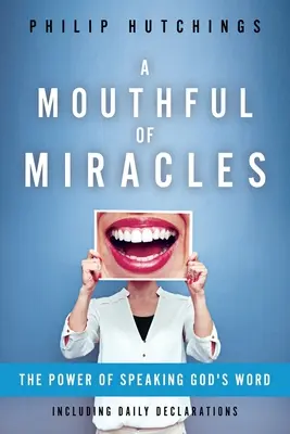Ústa plné zázrakov - A Mouthful of Miracles