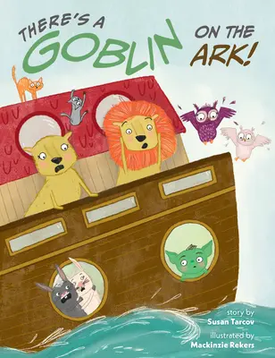 Na arche je škriatok - There's a Goblin on the Ark