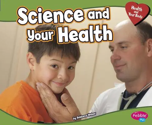 Veda a vaše zdravie - Science and Your Health