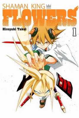 Kráľ šamanov: (2): Kvety 1 - Shaman King: Flowers 1