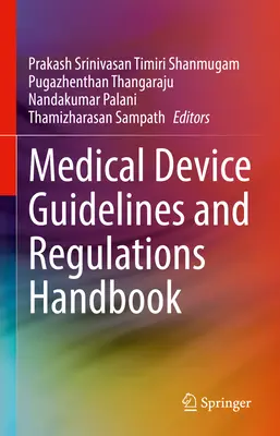 Príručka smerníc a predpisov pre zdravotnícke pomôcky - Medical Device Guidelines and Regulations Handbook