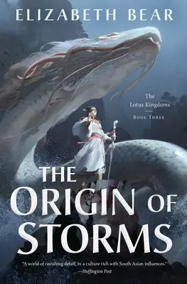 Pôvod búrok: Lotosové kráľovstvá, kniha tretia - The Origin of Storms: The Lotus Kingdoms, Book Three