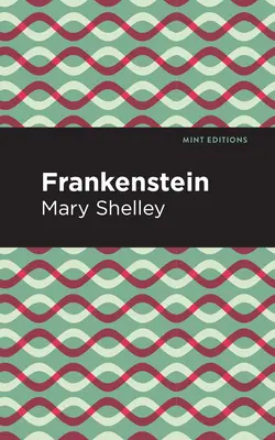Frankenstein: Vydanie vo veľkom formáte - Frankenstein: Large Print Edition