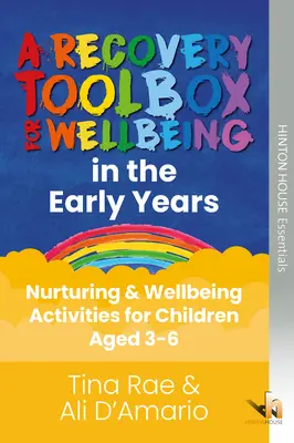 Recovery Toolbox for Early Years - Aktivity pre deti vo veku 3-6 rokov zamerané na starostlivosť a pohodu - Recovery Toolbox for Early Years - Nurturing & Wellbeing Activities for Children Aged 3-6