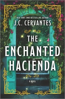 Zakliata hacienda - The Enchanted Hacienda