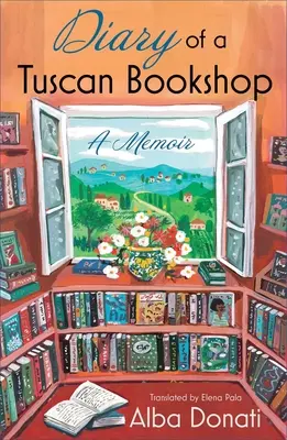 Denník toskánskeho kníhkupectva: Spomienky: Kníhkupectvo z kníhkupectva v Košiciach - Diary of a Tuscan Bookshop: A Memoir