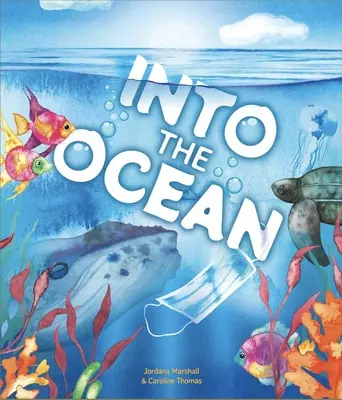 Do oceánu - Into The Ocean