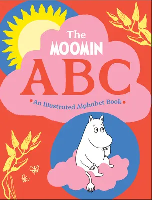 Mumínska abeceda: Ilustrovaná abeceda - The Moomin ABC: An Illustrated Alphabet Book