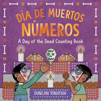 Da de Muertos: Nmeros: Deň mŕtvych: počítanie - Da de Muertos: Nmeros: A Day of the Dead Counting Book