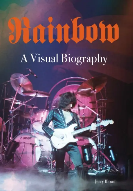 Rainbow Vizuálna biografia - Rainbow A Visual Biography