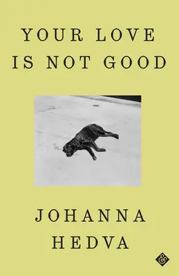 Tvoja láska nie je dobrá - Your Love Is Not Good