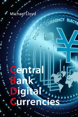 Digitálne meny centrálnych bánk: Budúcnosť peňazí - Central Bank Digital Currencies: The Future of Money