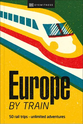 Európa vlakom - Europe by Train