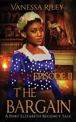 The Bargain: epizóda II - The Bargain: Episode II