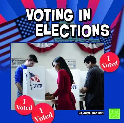 Hlasovanie vo voľbách - Voting in Elections