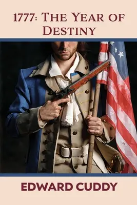 1777: Rok osudu - 1777: The Year of Destiny