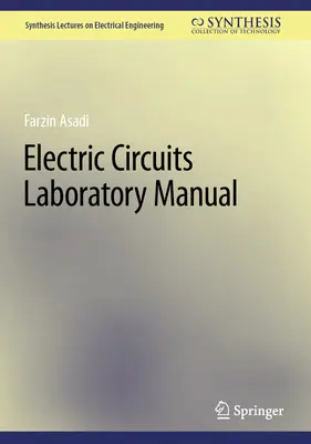 Laboratórna príručka elektrických obvodov - Electric Circuits Laboratory Manual