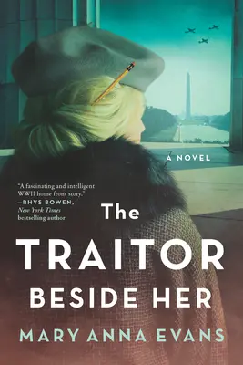 Zradca vedľa nej: Záhada druhej svetovej vojny - The Traitor Beside Her: A WWII Mystery