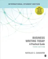 Business Writing Today - International Student Edition - A Practical Guide
