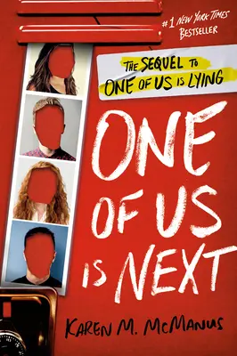 Jeden z nás je ďalší: Jeden z nás klame, pokračovanie knihy Jeden z nás klame - One of Us Is Next: The Sequel to One of Us Is Lying