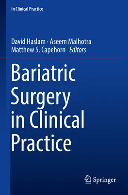 Bariatrická chirurgia v klinickej praxi - Bariatric Surgery in Clinical Practice