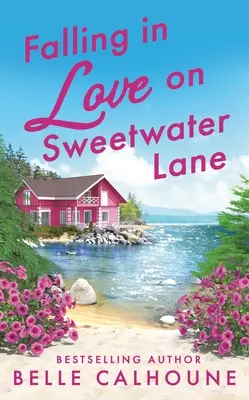 Zamilovanie na Sweetwater Lane - Falling in Love on Sweetwater Lane