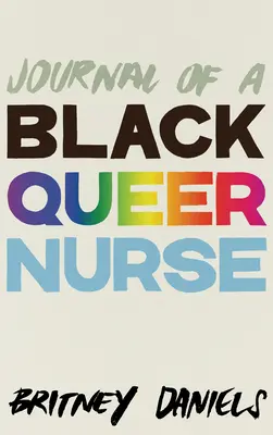 Denník černošskej homosexuálnej sestry - Journal of a Black Queer Nurse