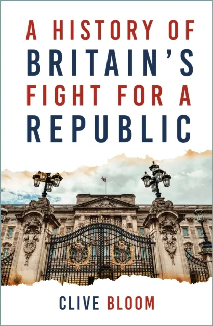 Dejiny boja Británie za republiku - History of Britain's Fight for a Republic