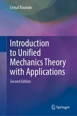 Úvod do teórie zjednotenej mechaniky s aplikáciami - Introduction to Unified Mechanics Theory with Applications
