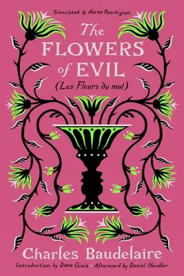 Kvety zla: (Les Fleurs Du Mal) - The Flowers of Evil: (Les Fleurs Du Mal)