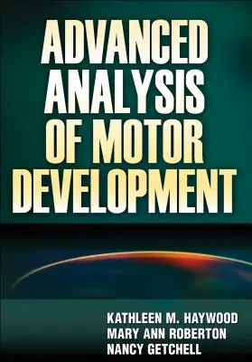Pokročilá analýza motorického vývoja - Advanced Analysis of Motor Development