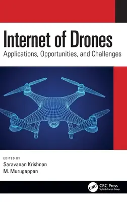 Internet dronov: Dronovská príručka: aplikácie, príležitosti a výzvy - Internet of Drones: Applications, Opportunities, and Challenges