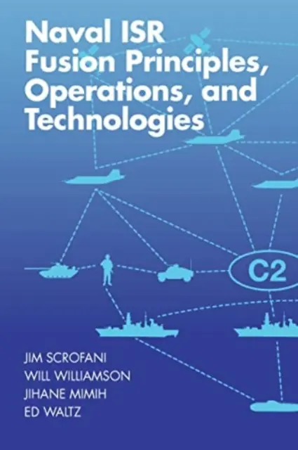 Úvod Naval Isr Fusion Principles, Operations, and Technologies to Infrared and Electro-Optical Systems, Third Edition - Introduction Naval Isr Fusion Principles, Operations, and Technologies to Infrared and Electro-Optical Systems, Third Edition
