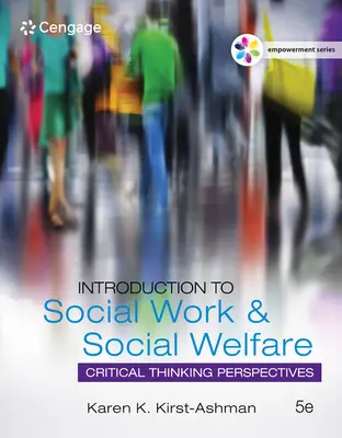 Séria Empowerment: Úvod do sociálnej práce a sociálnej starostlivosti: Kritické myslenie Perspektívy - Empowerment Series: Introduction to Social Work & Social Welfare: Critical Thinking Perspectives