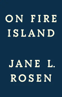 Na Ohnivom ostrove - On Fire Island