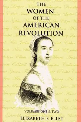 Ženy americkej revolúcie I. a II. diel - The Women of the American Revolution Volumes I and II
